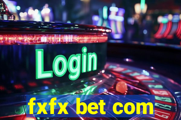 fxfx bet com