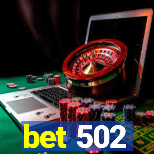 bet 502