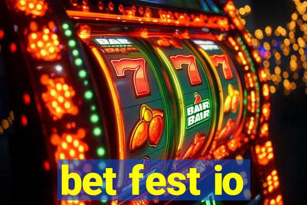 bet fest io