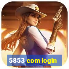 5853 com login