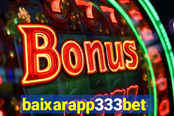 baixarapp333bet