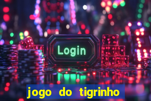 jogo do tigrinho pagando bem