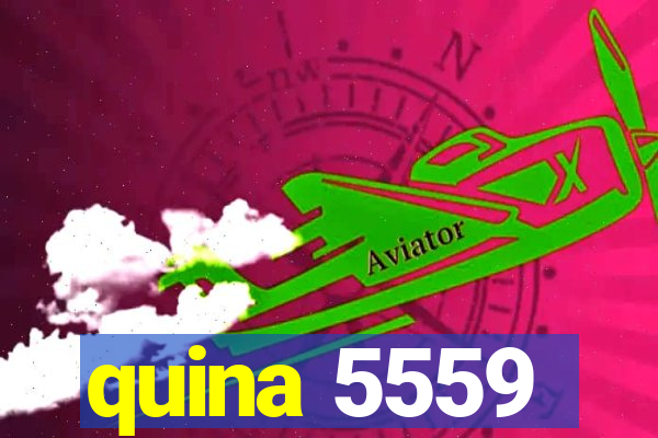 quina 5559