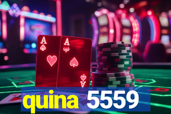 quina 5559