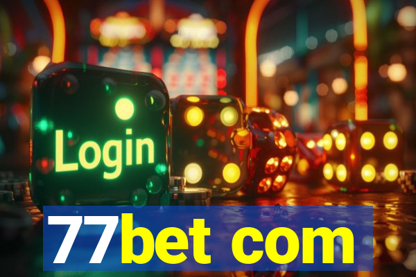 77bet com