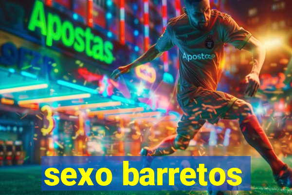 sexo barretos