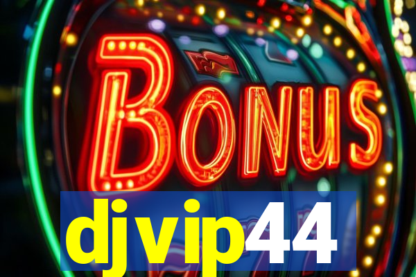 djvip44