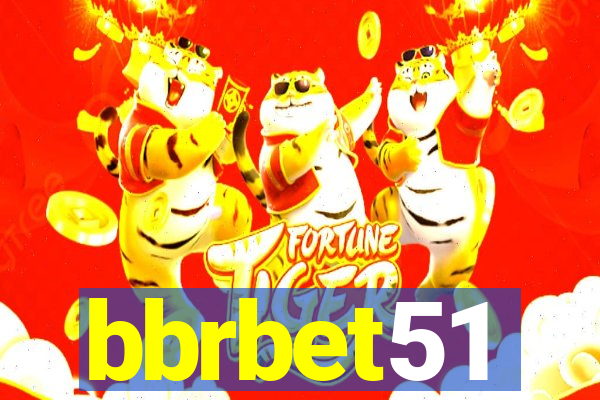 bbrbet51