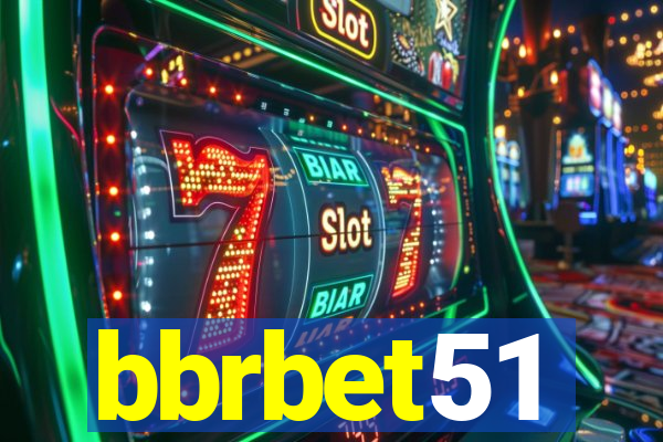 bbrbet51