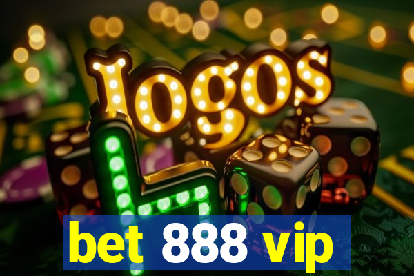 bet 888 vip