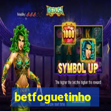 betfoguetinho