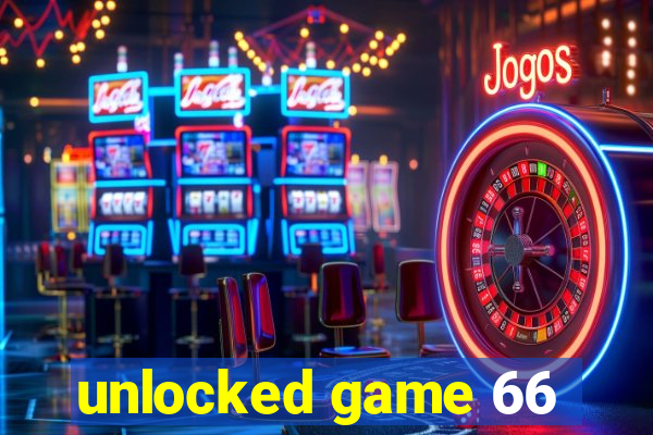 unlocked game 66