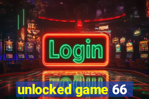 unlocked game 66