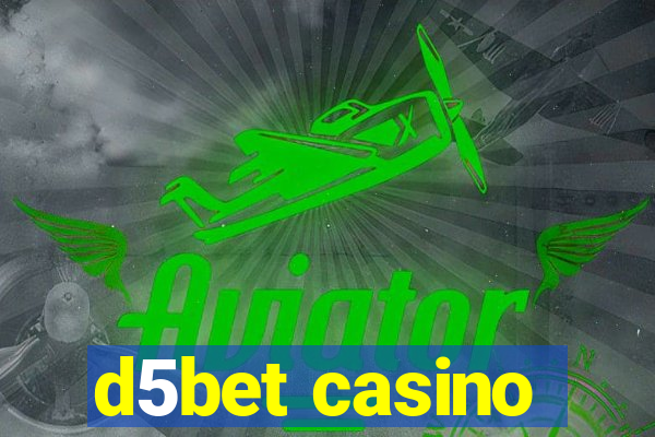 d5bet casino