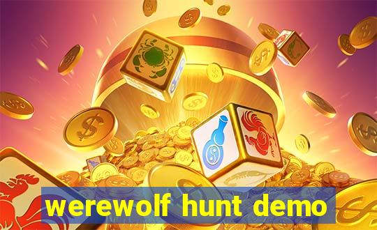 werewolf hunt demo