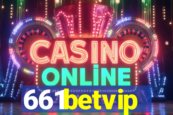 661betvip