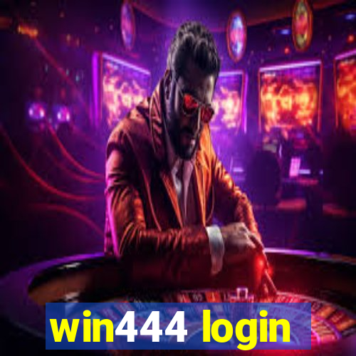 win444 login