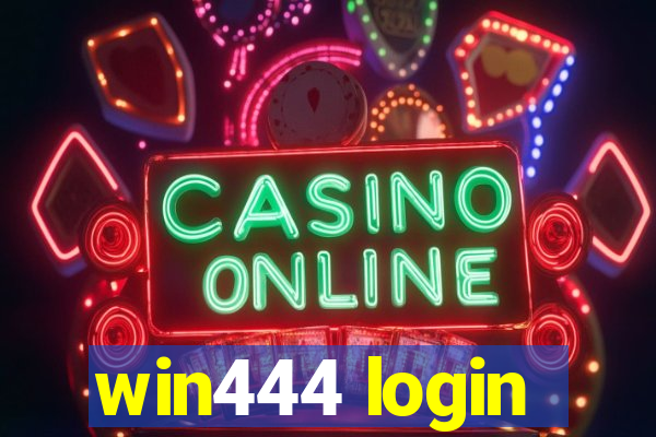 win444 login