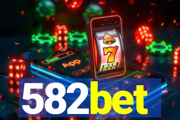 582bet