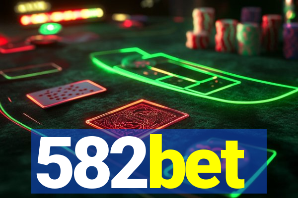 582bet