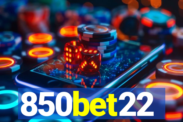 850bet22