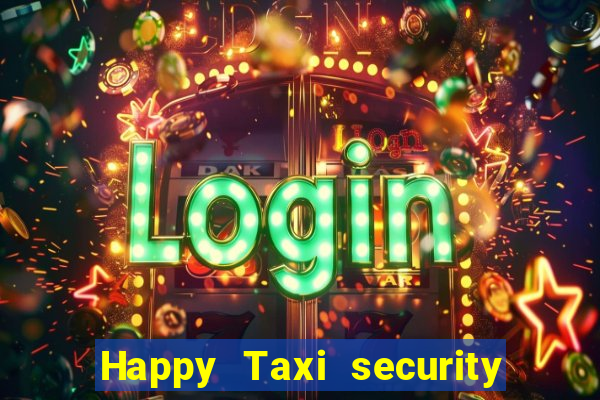 Happy Taxi security password road road 96