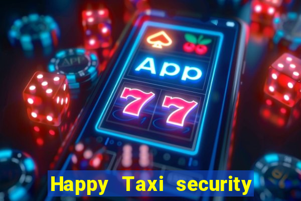 Happy Taxi security password road road 96