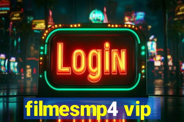 filmesmp4 vip