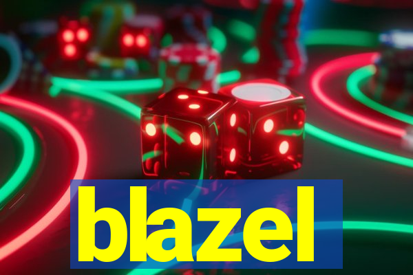 blazel