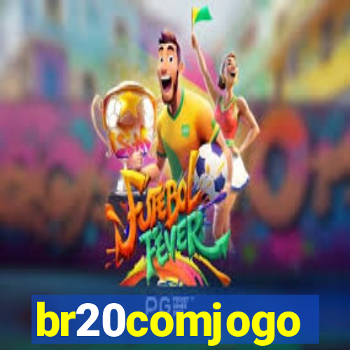 br20comjogo