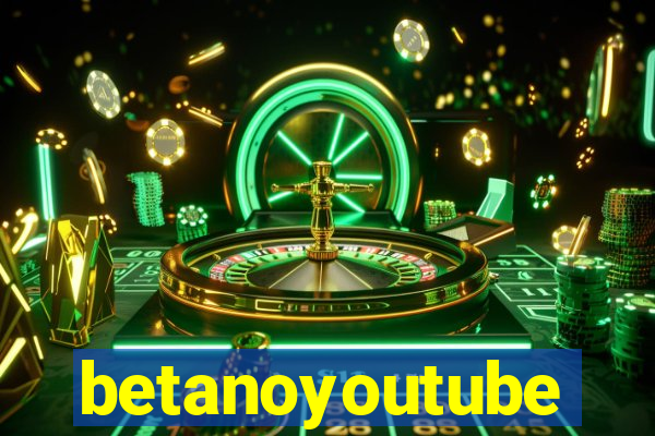 betanoyoutube