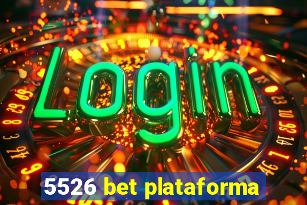 5526 bet plataforma