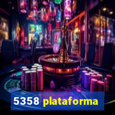 5358 plataforma