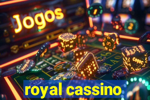 royal cassino