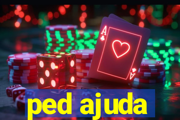 ped ajuda