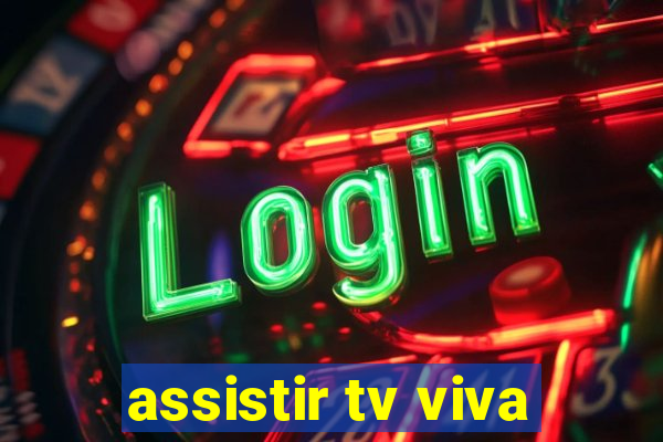 assistir tv viva