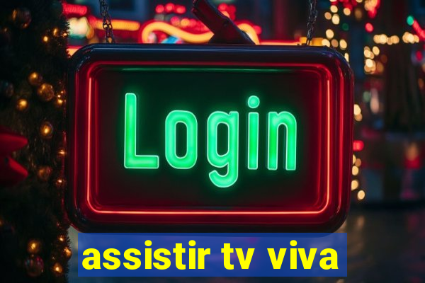 assistir tv viva