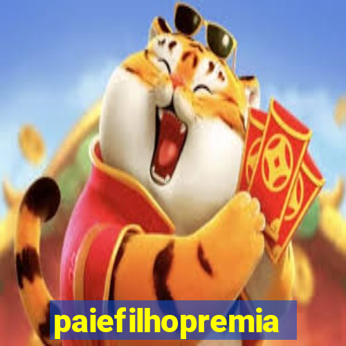 paiefilhopremiacoes.com