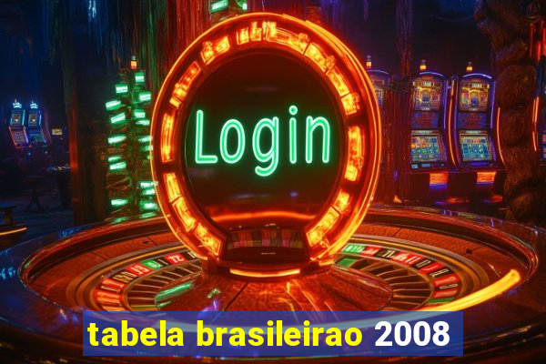 tabela brasileirao 2008