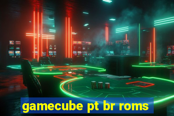 gamecube pt br roms