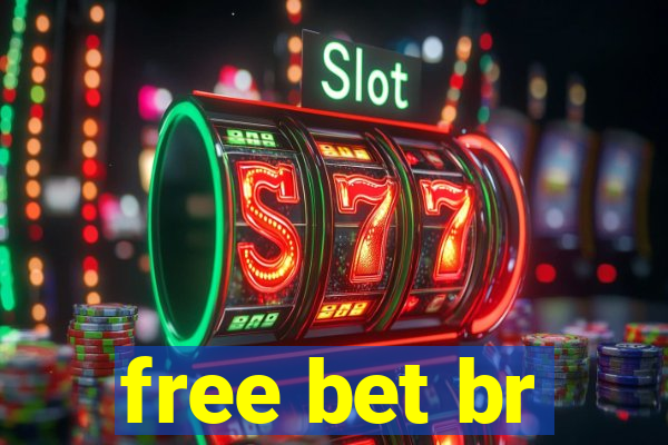 free bet br