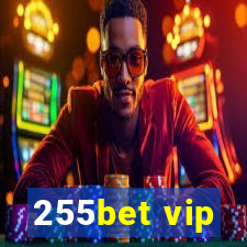 255bet vip