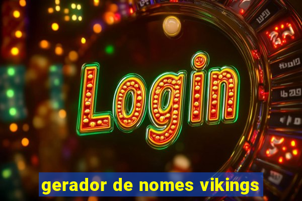 gerador de nomes vikings