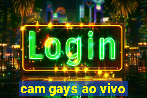 cam gays ao vivo