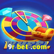 9r bet .com