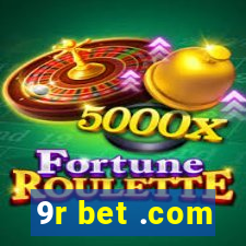 9r bet .com