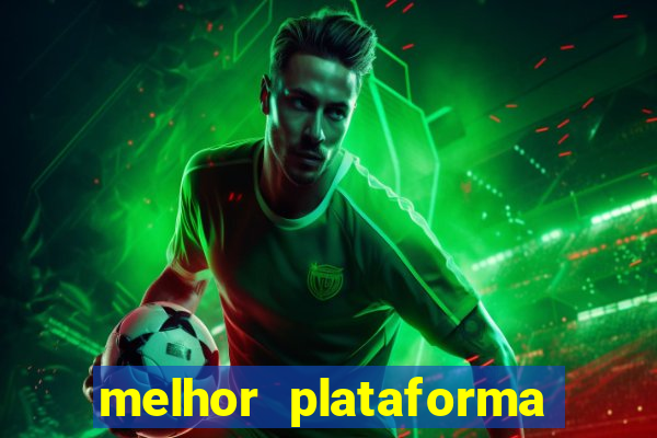 melhor plataforma para jogar