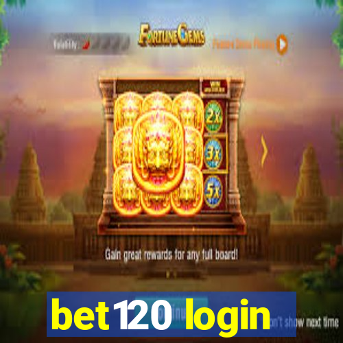 bet120 login