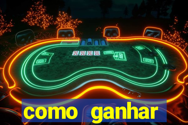 como ganhar dinheiro jogando gratis