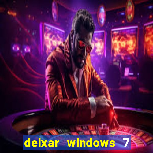 deixar windows 7 mais rapido